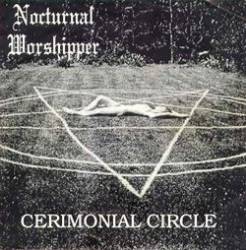 Nocturnal Worshipper : Cerimonial Circle